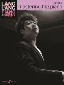 Lang Lang Piano Academy - Mastering the Piano Level 5