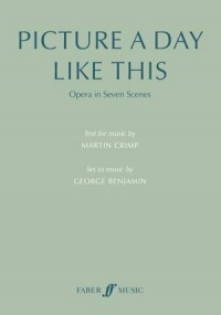 Benjamin: Picture a Day Like This published by Faber - Libretto