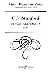 Stanford: Seven Partsongs SATB published by Faber