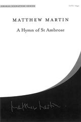 Martin: A Hymn of St Ambrose SATB published by Faber