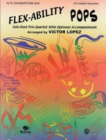 Flex-Ability Pops published by Alfred (Alto Sax/Baritone Sax)