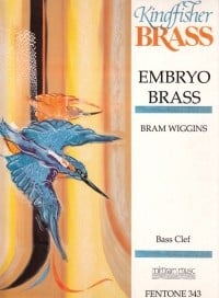 Wiggins: Embryo Brass (Bass Clef) published by Fentone