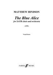 Hindson: The Blue Alice published by Faber - Vocal Score