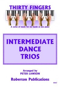 Thirty Fingers - Intermediate Dance Trios for Piano published by Roberton