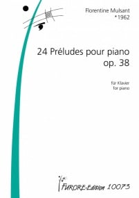 Mulsant: 24 Preludes Opus 38 for Piano published by Furore
