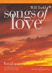 Todd: Songs of Love published by Boosey & Hawkes - Vocal Score
