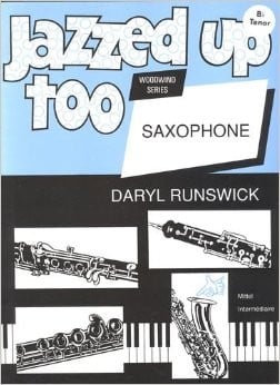 Jazzed Up Too for Tenor Saxophone published by Brasswind