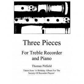 Pitfield: Three Pieces for Treble Recorder published by Forsyth