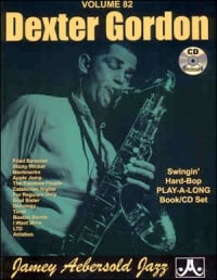Aebersold 82: Dexter Gordon for All Instruments (Book & CD)