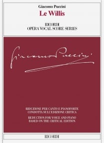 Puccini: Le Willis published by Ricordi - Vocal Score
