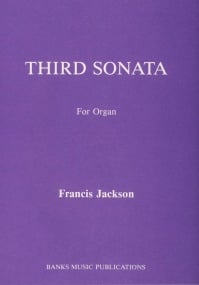 Jackson: Third Sonata for Organ published by Banks