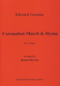 German: Coronation March & Hymn for Organ published by Banks