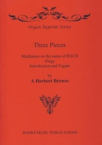 Brewer: Three Pieces for Organ published by Banks