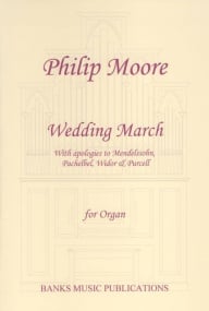 Moore: Wedding March for Organ published by Banks