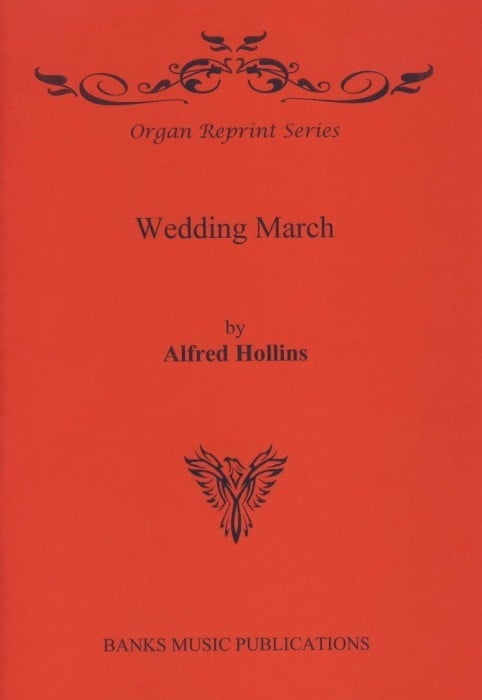 Hollins: Wedding March for Organ published by Banks