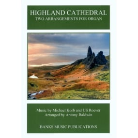Highland Cathedral: Two Arrangements for Organ published by Banks