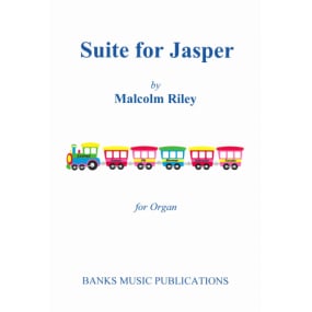 Riley: Suite for Jasper for Organ published by Banks