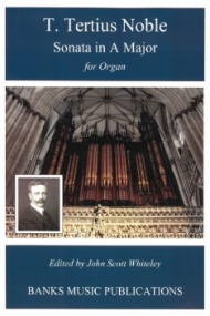 Noble: Sonata in A major for Organ published by Banks
