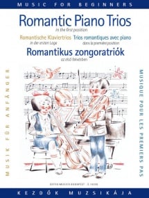 Music for Beginners - Romantic Piano Trio Music in the First Position published by EMB