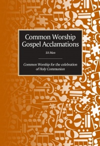 Common Worship Gospel Acclamations - SATB published by Mayhew