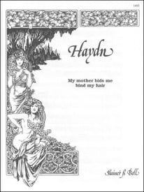 Haydn: My mother bids me bind my hair in A published by Stainer & Bell