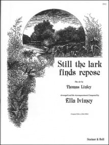 Ivimey: Still the lark finds repose published by Stainer and Bell