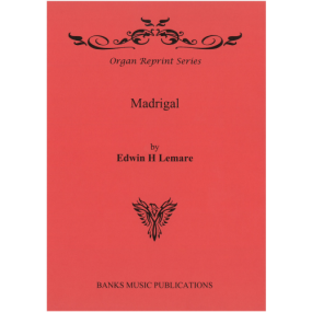 Lemare: Madrigal for Organ published by Banks