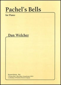 Welcher: Pachel's Bells for Piano published by Presser