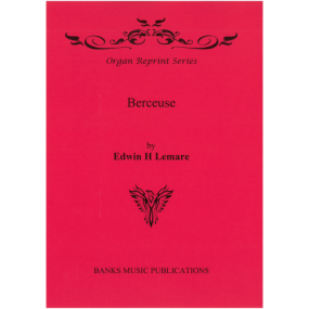 Lemare: Berceuse for Organ published by Banks