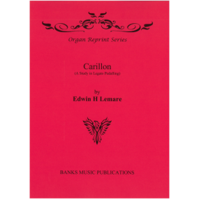 Lemare: Carillon for Organ published by Banks