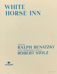 Benatzky: White Horse Inn Vocal Score published by IMP