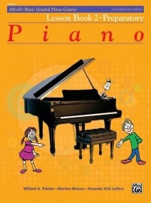 Alfred's Basic Piano Course:  Graded Lesson Book 2 (Preparatory)