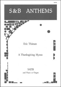 Thiman: A Thanksgiving Hymn SATB published by Stainer and Bell