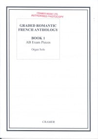 Graded Romantic French Anthology 1 for Organ published by Cramer