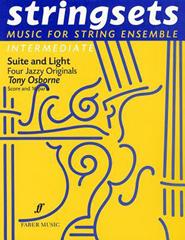 Stringsets : Suite And Light for String Ensemble published by Faber (Score & Parts)