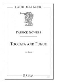 Gowers: Toccata and Fugue for Organ published by Cathedral Music
