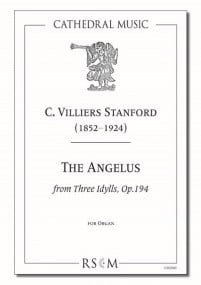Stanford: The Angelus (Three Idylls, No.3) for Organ published by Cathedral Music