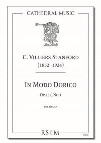 Stanford: In Modo Dorico Opus 132/1 for Organ published by Cathedral Music