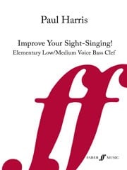 Improve Your Sight Singing Elementary Low/Medium Bass Clef by Harris/Brewer published by Faber