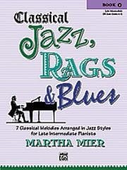 Mier: Classical  Jazz Rags and Blues Book 4 for Piano published by Alfred