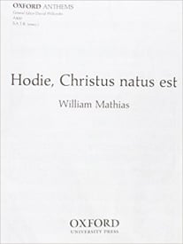Mathias: Hodie, Christus natus est SATB published by OUP