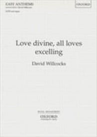 Willcocks: Love divine, all loves excelling SATB published by OUP
