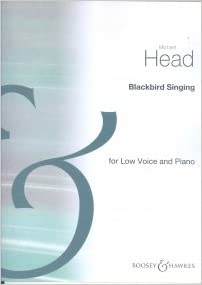Head: Blackbird Singing in E for Low Voice published by Boosey & Hawkes