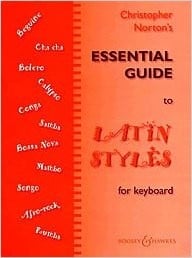 Norton: Essential Guide to Latin Styles for Piano published by Boosey & Hawkes