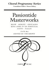Passiontide Masterworks SATB published by Faber