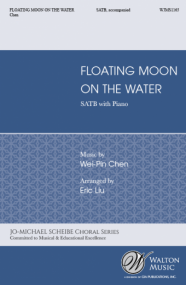 Chen: Floating Moon on the Water SATB published by Walton