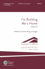 Trecek-King: I'm Building Me a Home SATB published by Walton