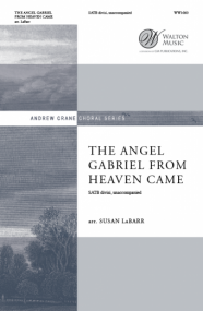 LaBarr:The Angel Gabriel from Heaven Came SATB published by Walton