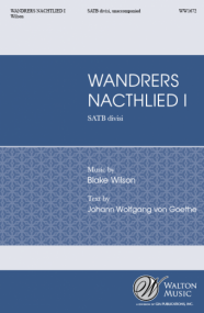 Wilson: Wandrer's Nachtlied I SATB published by Walton
