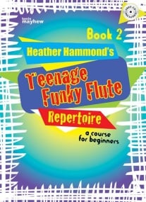 Teenage Funky Flute Repertoire 2 - Student Book published by Mayhew (Book & CD)